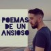 Escritor: Poemas de un ansioso | AR | Desde Sep/2021 Escritor: Poemas de un ansioso | AR | Desde Sep/2021